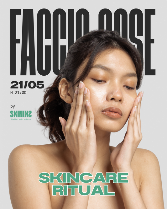 Giovedì 21 Mag ore 21.00 - Skincare Ritual