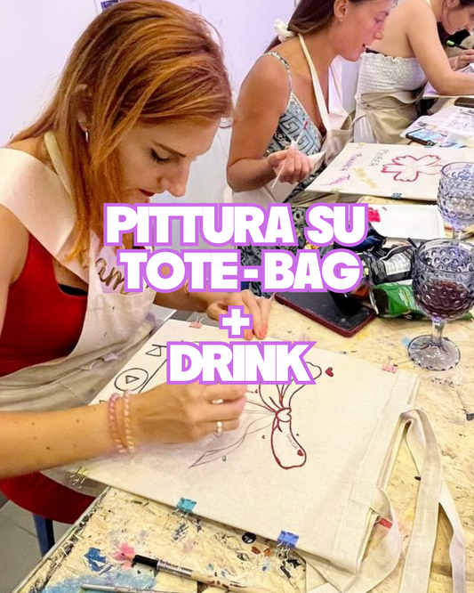 Martedì 1/07 ore 21.15 - Pittura su Tote-Bag & Drink