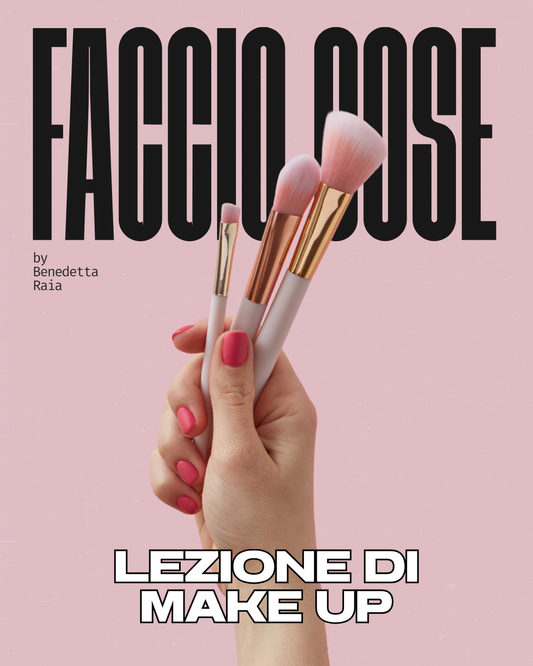 Lunedì 13 Lug ore 21.00 - Lezione di Make Up